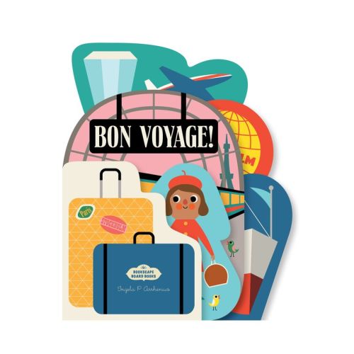 Bookscape Board Books: Bon Voyage! - by Ingela P Arrhenius