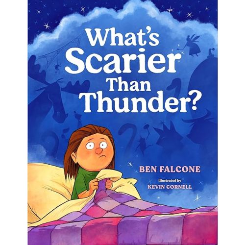 What's Scarier Than Thunder? Hardcover – Picture Book, March 11, 2025