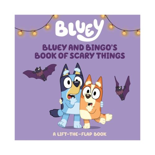 Bluey and Bingo's Book of Scary Things - by Charlie Moon (Board Book)