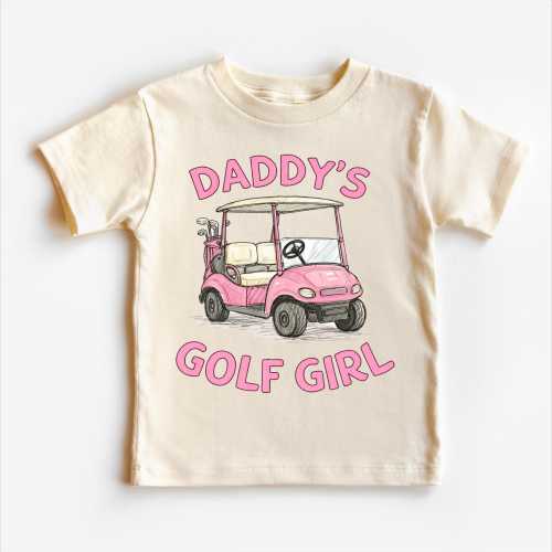 Daddy's Golf Girl Tee - Pink Golf Cart Shirt - Dads' Little Caddy T-Shirt