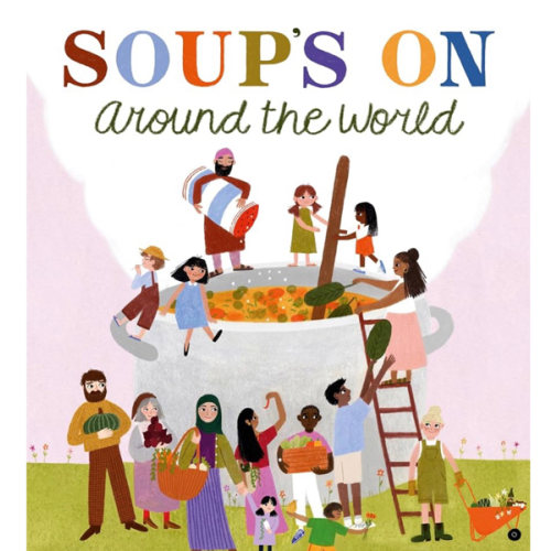 Soup's On Around the World (Taste the World)