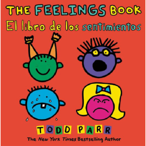 The Feelings Book / El libro de los sentimientos by Todd Parr, Paperback | Barnes & Noble®