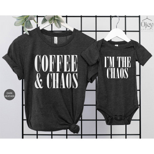 Caffeine and Chaos Shirt - Im the Chaos Shirt - Mother's Day Shirts - Matching Mom and Me - Mom Life Shirts - Mama Needs Coffee Shirt