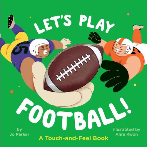 Let's Play Football! by Jo Parker, Ahra Kwon | The Novel Neighbor