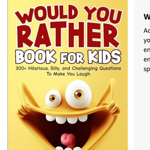 Would You Rather Book For Kids - 300+ Hilarious, Silly, and Challenging Questions To Make You Laugh (Funny Jokes and Activities - Ages 7-13)