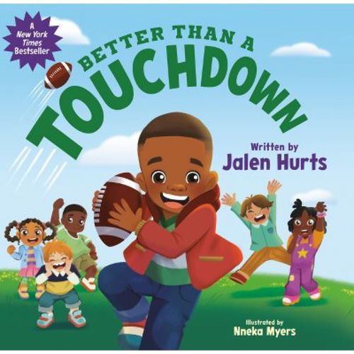 Better Than a Touchdown - by Jalen Hurts (Hardcover)