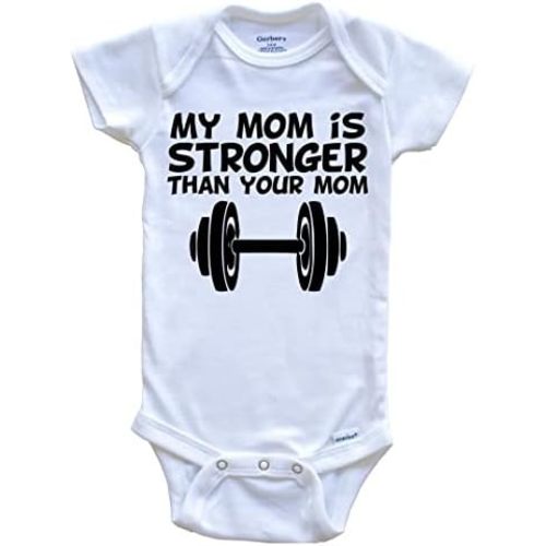 My Mom is Stronger Than Your Mom Cute One Piece Baby Bodysuit - Funny Fitness Baby Bodysuit