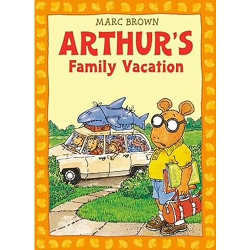 Arthur's Family Vacation: An Arthur Adventure (A Classic Arthur Adventure)
