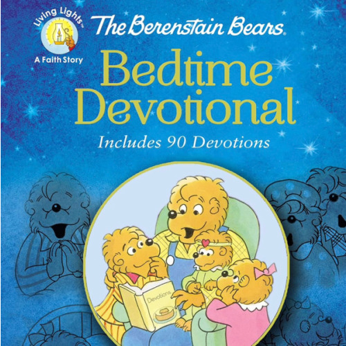The Berenstain Bears Bedtime Devotional: Includes 90 Devotions (Berenstain Bears/Living Lights: A Faith Story)