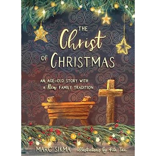 The Christ of Christmas: An Age-old Story with a New Family Tradition