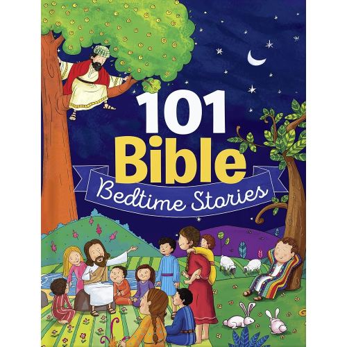 101 Bible Bedtime Stories: Children's Bible Storybook with Short Bedtime Stories for Family Reading and Daily Devotions