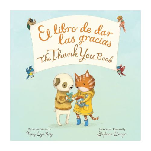 The Thank You Book Bilingual Board Book - by Mary Lyn Ray