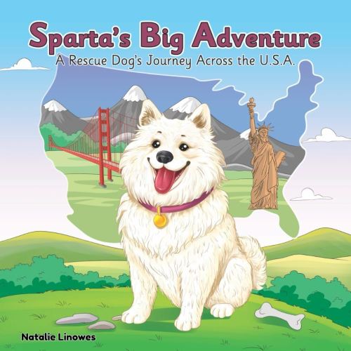 Sparta's Big Adventure: A Rescue Dog's Journey Across The USA