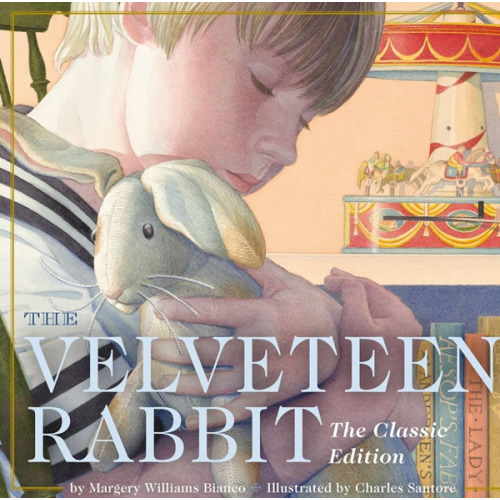 The Velveteen Rabbit Board Book: The Classic Edition