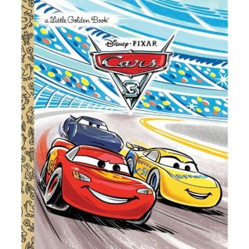 Cars 3 Little Golden Book (Disney/Pixar Cars 3) - by Victoria Saxon (Hardcover)