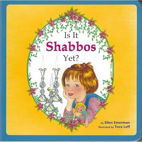 Is It Shabbos Yet? - Board book