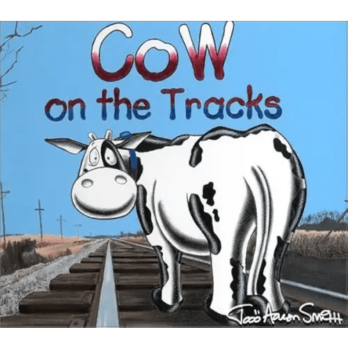 Cow on the Tracks (Cow Adventures) by Todd Aaron Smith (2001-09-01)