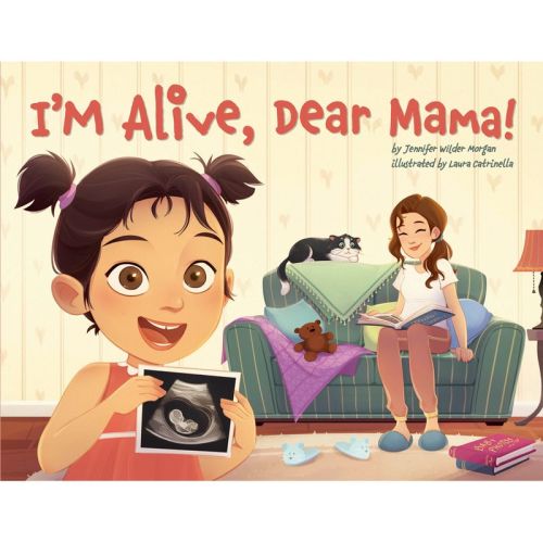 I'm Alive, Dear Mama! - By Jennifer Wilder Morgan (hardcover)