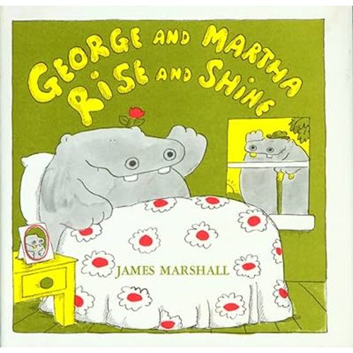 George and Martha Rise and Shine: A Delightful Picture Book About Two Best Friends for Children (Ages 4-7)