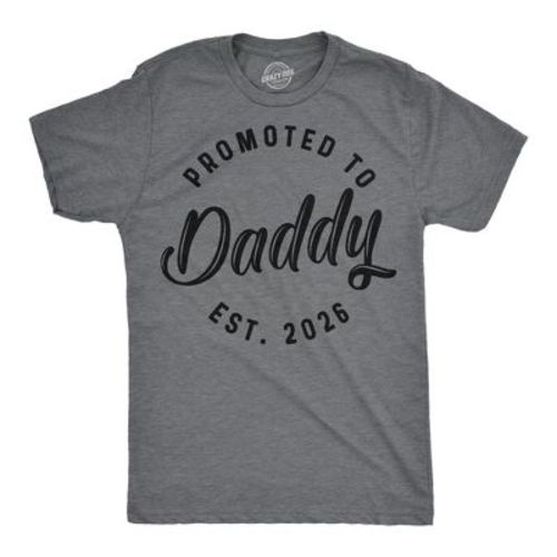 Mens Funny T Shirts Promoted to Daddy 2026 Sarcastic Family New Baby Graphic Tee for Men - Crazy Dog Men's T Shirt Gift for Dad Dark Grey L