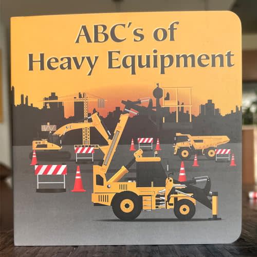 ABC's Of Heavy Equipment(Updated)