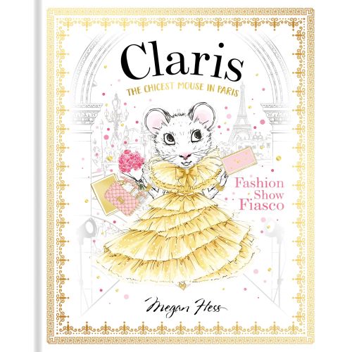 Claris: Fashion Show Fiasco: The Chicest Mouse in Paris | Barnes & Noble®