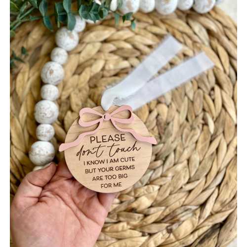 Don't Touch Baby Car Seat Tag, Your Germs Are Too Big For Me Tag, Baby Shower Gift, Your Germs Are Too Big For Me Tag With Bow, Newborn Sign