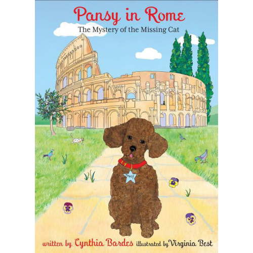 Pansy the Poodle Mystery Series: Pansy in Rome : The Mystery of the Missing Cat (Hardcover)