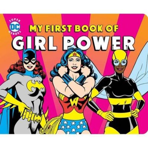 My First Book of Girl Power - by Julie Merberg (Board Book)
