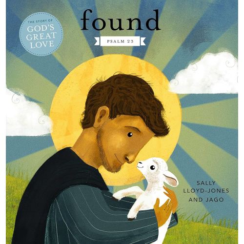 Found: Psalm 23 (The Story of God’s Great Love)