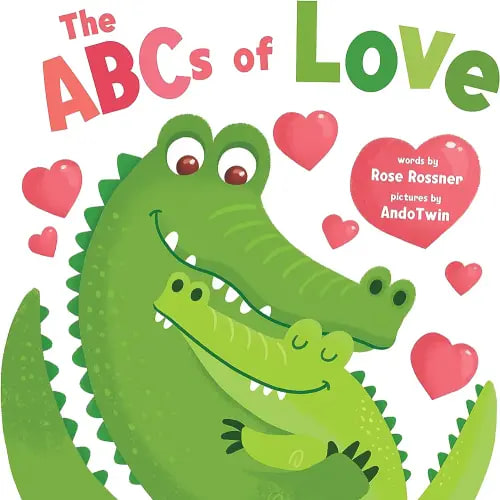 The ABCs of Love: Learn the Alphabet and Share Your Love with this Adorable Animal Board Book for Babies and Toddlers