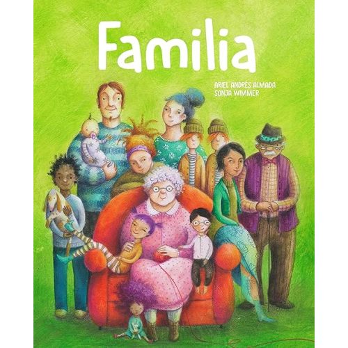 Familia (Amor de familia) (Spanish Edition) Hardcover – Picture Book, October 4, 2022