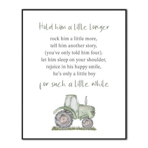 Hold Him A Little Longer, Nursery Quote Art, Tractor Room Wall Decor for Boys, Baby Boy Room Nursery Decor, Kids Bedroom Decor for Boys, Gift for Kids, 8x10 Inch Unframed