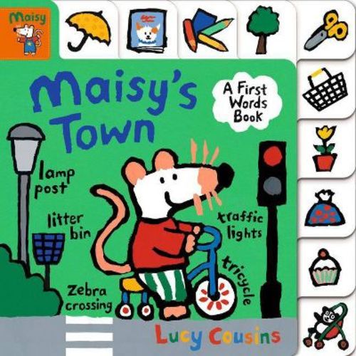 Maisy's Town: A First Words Book - by Lucy Cousins (Board Book)