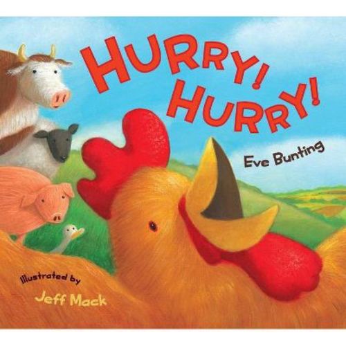 Hurry! Hurry! - by Eve Bunting (Board Book)