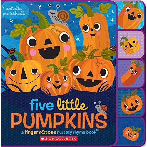 Five Little Pumpkins: A Fingers & Toes Nursery Rhyme Book (Fingers & Toes Nursery Rhymes)