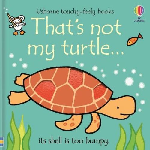 That's Not My Turtle... - by Fiona Watt (Board Book)