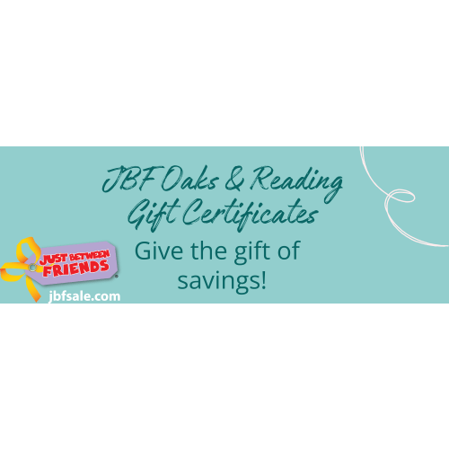 Just Between Friends Consingment Sale - GIFT CERTIFICATES