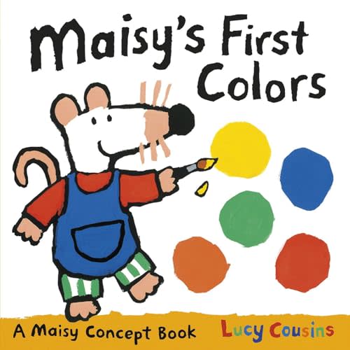 Maisy's First Colors: A Maisy Concept Book (A Bright Board Book for Toddlers to Learn Colors with Maisy the Mouse)