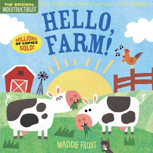 Indestructibles: Hello, Farm!: Chew Proof · Rip Proof · Nontoxic · 100% Washable (Book for Babies, Newborn Books, Safe to Chew)
