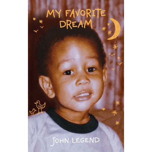 My Favorite Dream - John Legend