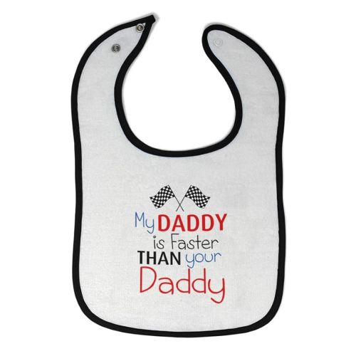 Cute Rascals Toddler & Baby Bibs Burp Cloths Dad My Daddy Is Faster than Your Race Car Dad Father's Day Cotton Baby Items for Baby Girl & Boy White Black Design Only