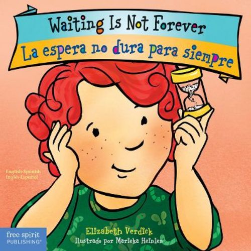 Waiting Is Not Forever / La Espera No Dura Para Siempre Board Book - (Best Behavior(r)) by Elizabeth Verdick