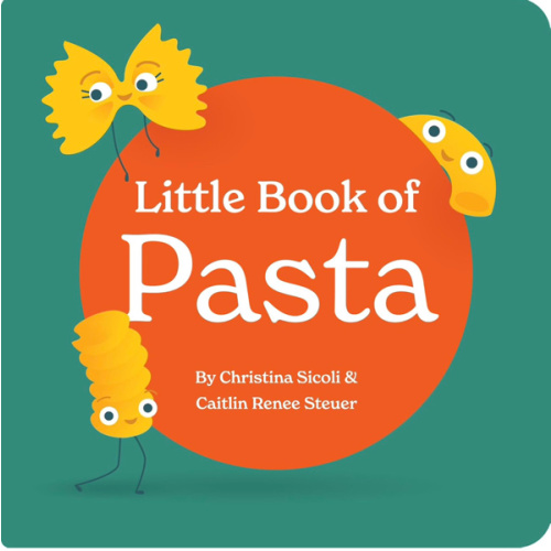 Little Book of Pasta Board Book for Babies and Toddlers about Shapes Read with Phonics and Rhymes Baby Book 0-12 Months Toddler Book Ages 1-4 (Little Books: Culinary Collection (3 books))