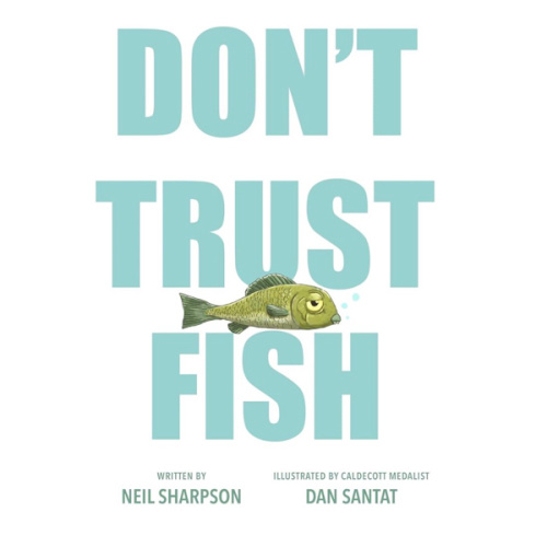 Don't Trust Fish