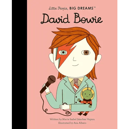 David Bowie (Volume 30) (Little People, BIG DREAMS, 26)