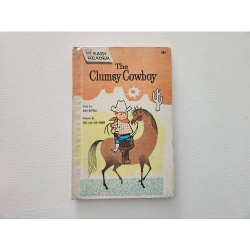 The Clumsy Cowboy by Jean Bethell --  1963 Vintage Children's Cowboy Book -- Picture Books -- Collectible Books -- Cowboy Fiction