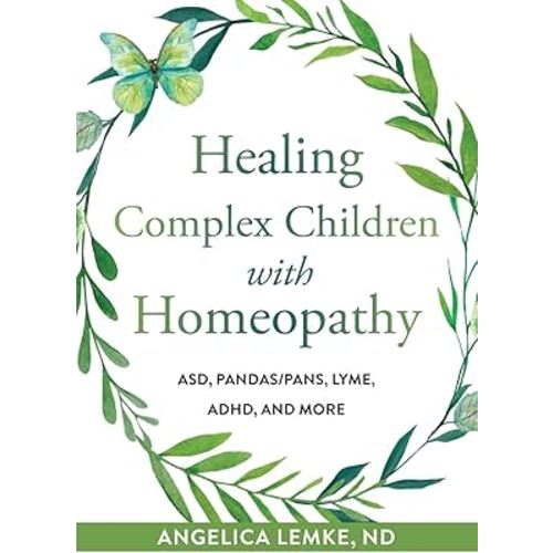 Healing Complex Children with Homeopathy