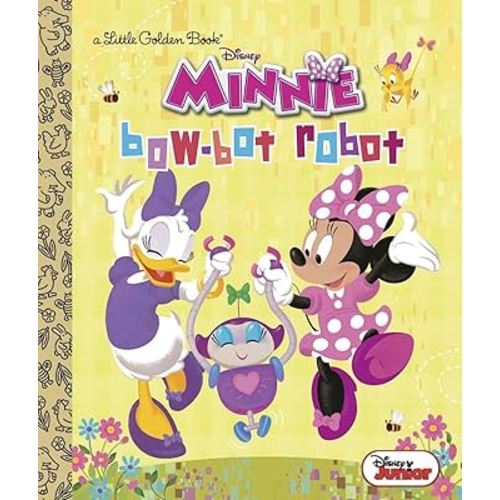 Bow-Bot Robot (Disney Junior: Minnie's Bow Toons) (Little Golden Book)