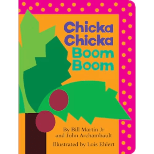 Chicka Chicka Boom Boom Book By Bill Martin,john Archambault, (Board Book) | Indigo